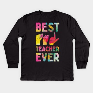 Best ASL Teacher Ever Kids Long Sleeve T-Shirt